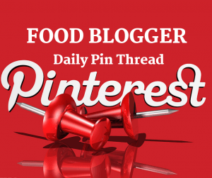Pinterest Food Blogger Daily Pin Thread on Facebook