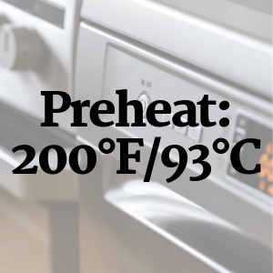 Preheat the oven to 200°F/93°C.