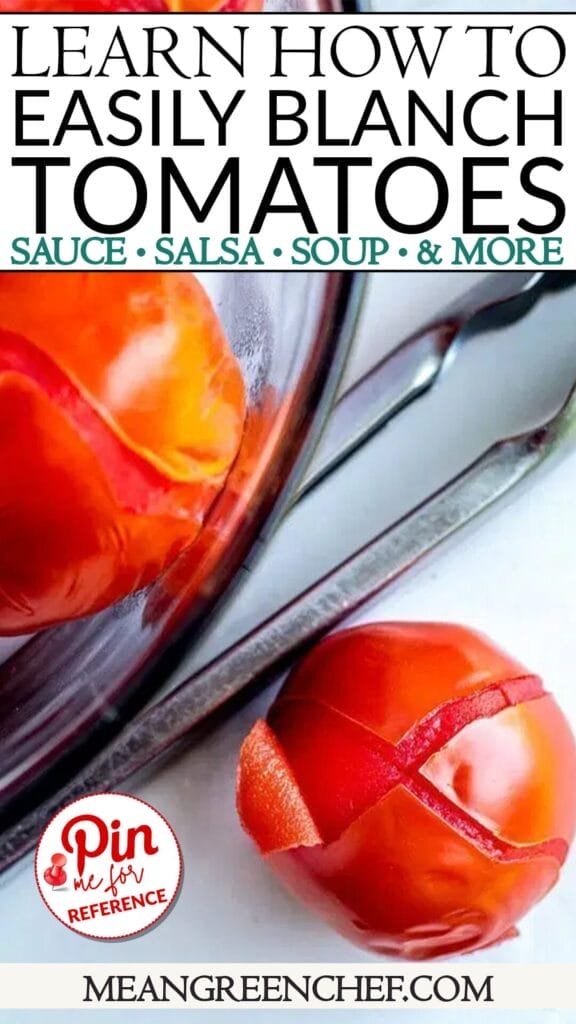 Pinterest Pin Image displaying bright red tomatoes being blanched in a bowl of water with text "learn how to easily blanch tomatoes for sauce, salsa, soup, & more" and a Pin to Pinterest logo for reference.