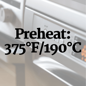 Preheat oven to 375°F/190°C